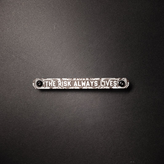 The Risk Always Lives - Large Tag
