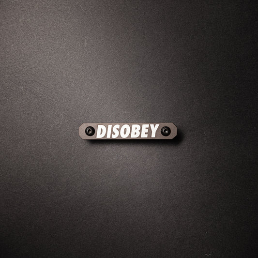 DISOBEY - Small Tag
